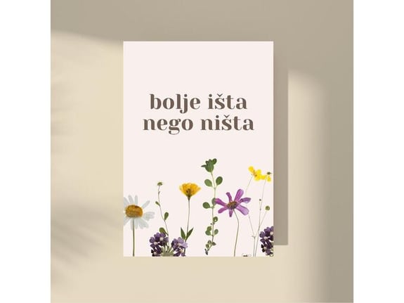 Imagio Studio poster "Better something, than nothing" 21x30 cm, visokokvalitetni art papir