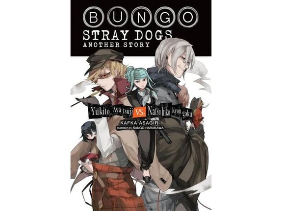 Bungo Stray Dogs Another Story: Yukito Ayatsuji vs. Natsuhiko Kyogoku (light novel) - Kafka Asagiri