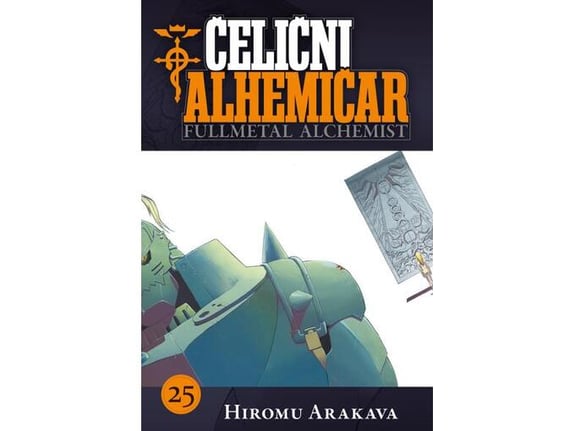Čelični alhemičar 25 - Hiromu Arakava