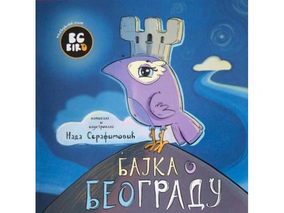 Bajka o Beogradu - Nada Serafimović