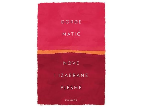 Nove i izabrane pjesme - Đorđe Matić