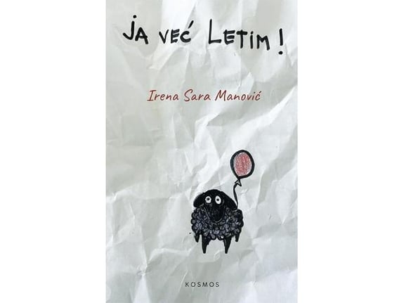 Ja već letim! - Irena Sara Manović