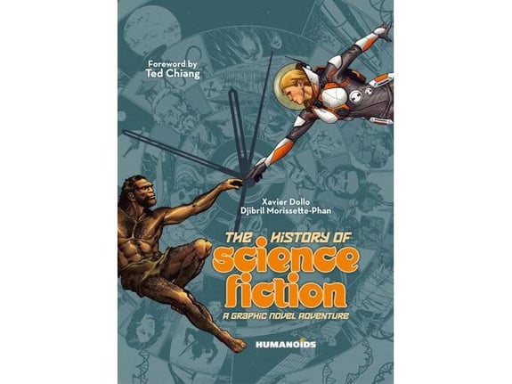 The History of Science Fiction: A Graphic Novel Adventure - Xavier Dollo