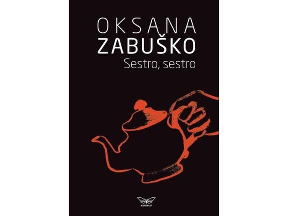 Sestro, sestro - Oksana Zabuško