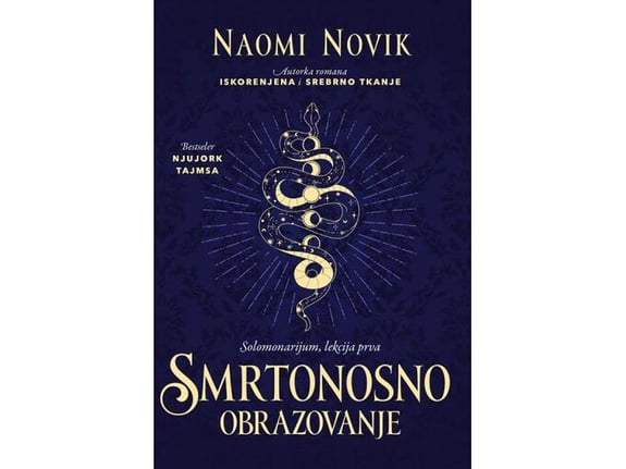 Smrtonosno obrazovanje: Solomonarijum 1 - Naomi Novik