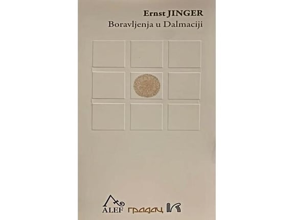 Boravljenja u Dalmaciji - Ernst Jinger