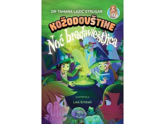 Kožodovštine 2: Noć bradav(ešt)ica - Tamara Lazić Strugar