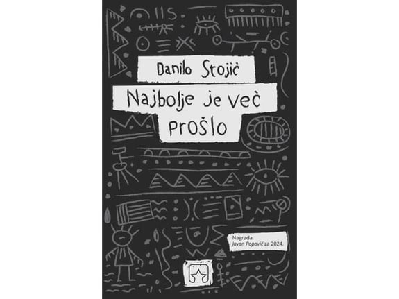 Najbolje je već prošlo - Danilo Stojić