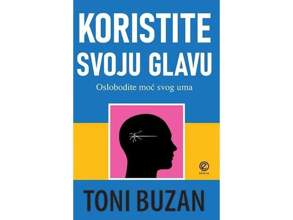 Koristite svoju glavu - Toni Buzan