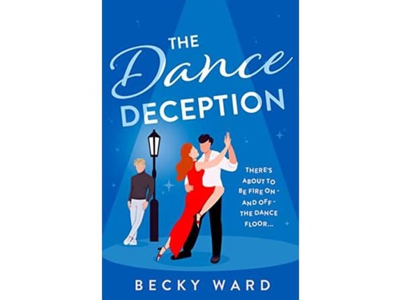The Dance Deception - Becky Ward