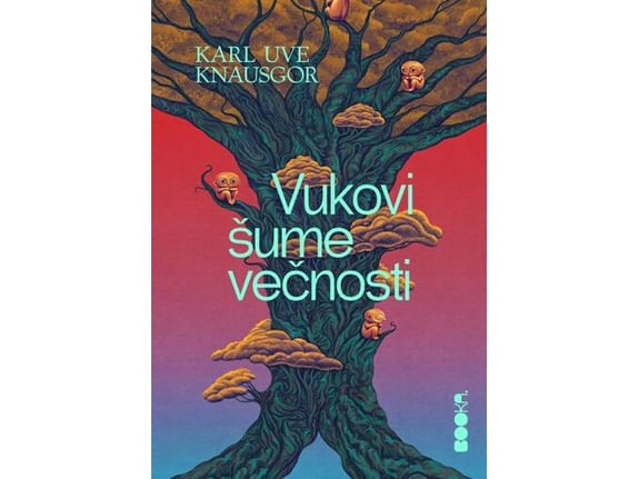 Vukovi šume večnosti - Karl Uve Knausgor