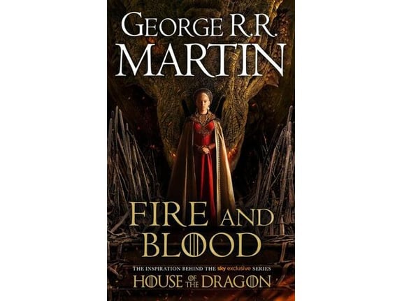 Fire & Blood - George R.R. Martin