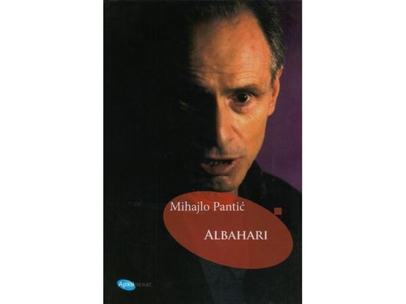 Albahari - Mihajlo Pantić