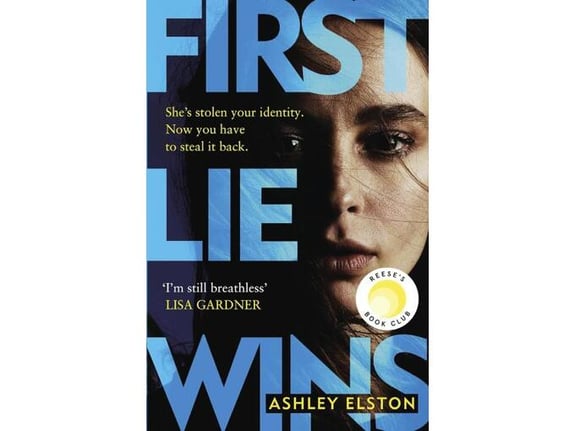 First Lie Wins - Ashley Elston