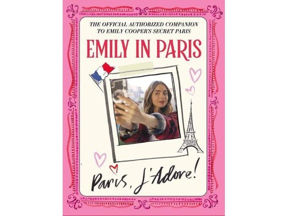 Emily in Paris: Paris, JAdore! - Emily in Paris