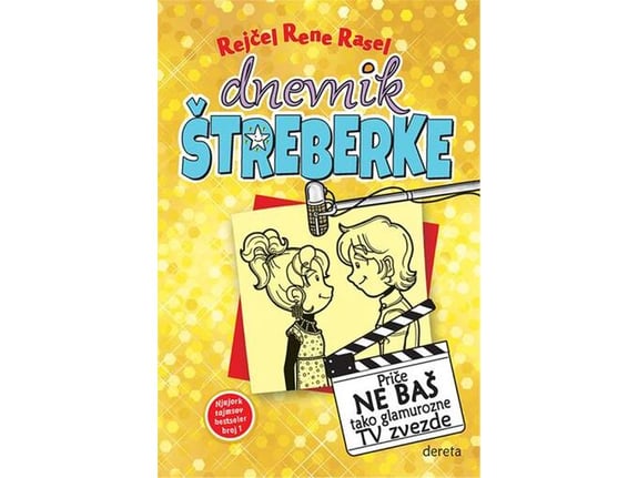 Dnevnik štreberke 7: Priče ne baš tako glamurozne TV zvezde - Rejčel Rene Rasel