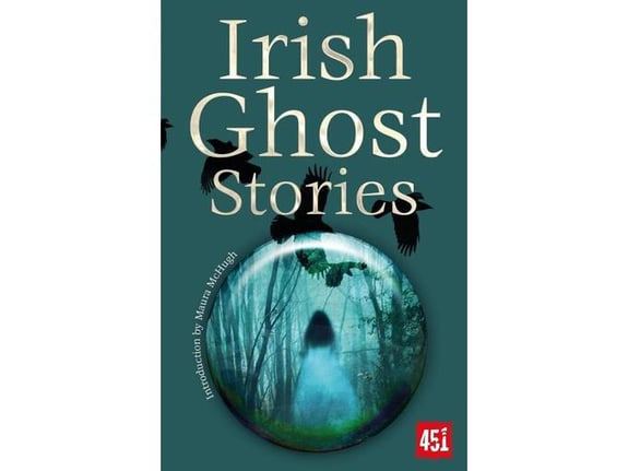 Irish Ghost Stories - Maura McHugh