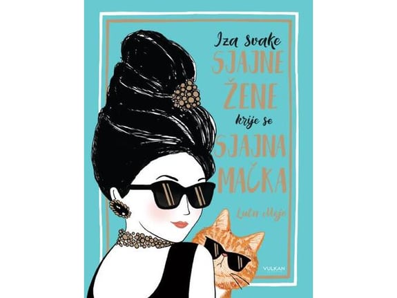 Iza svake sjajne žene krije se sjajna mačka - Džastin Solomons Mout