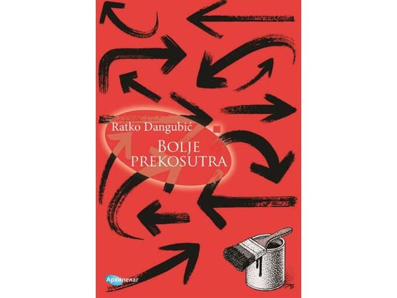 Bolje prekosutra - Ratko Dangubić