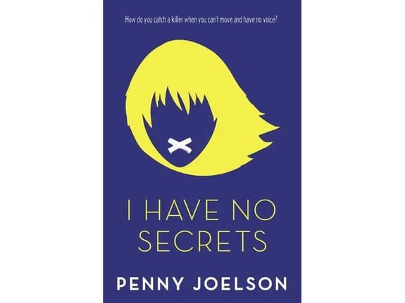 I Have No Secrets - Penny Joelson