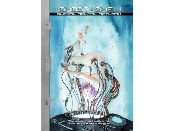 The Ghost in the Shell: Global Neural Network - Max Gladstone, Alex de Campi, Brenden Fletcher