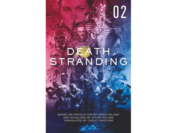 Death Stranding: The Official Novelization - Vol. 2 - Hitori Nojima, Carley Radford