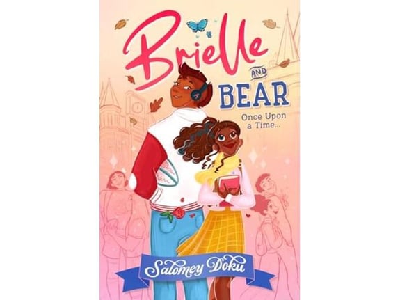 Brielle and Bear: Once Upon a Time - Salomey Doku