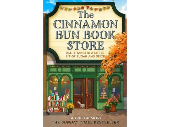 The Cinnamon Bun Book Store - Laurie Gilmore