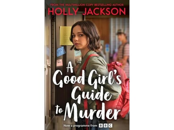 A Good Girl's Guide to Murder - Holly Jackson