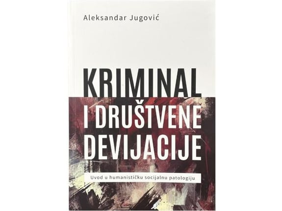 Kriminal i društvene devijacije