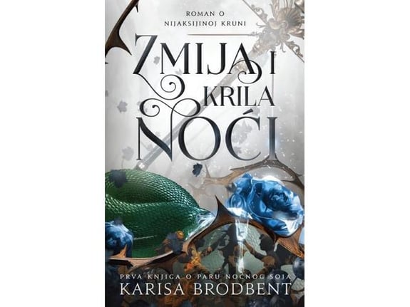 Zmija i krila noći - Karisa Brodbent