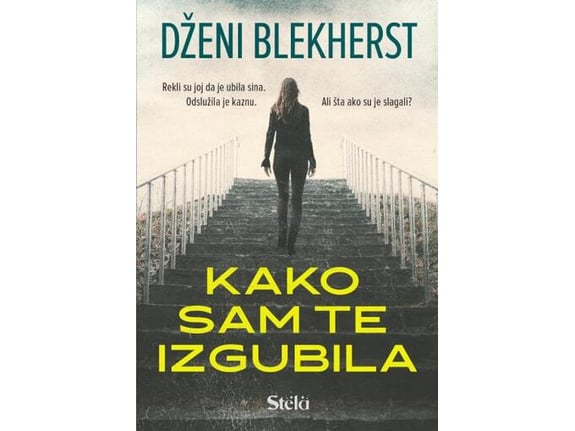 Kako sam te izgubila - Dženi Blekherst