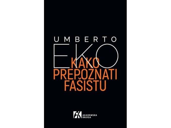 Kako prepoznati fašistu - Umberto Eko