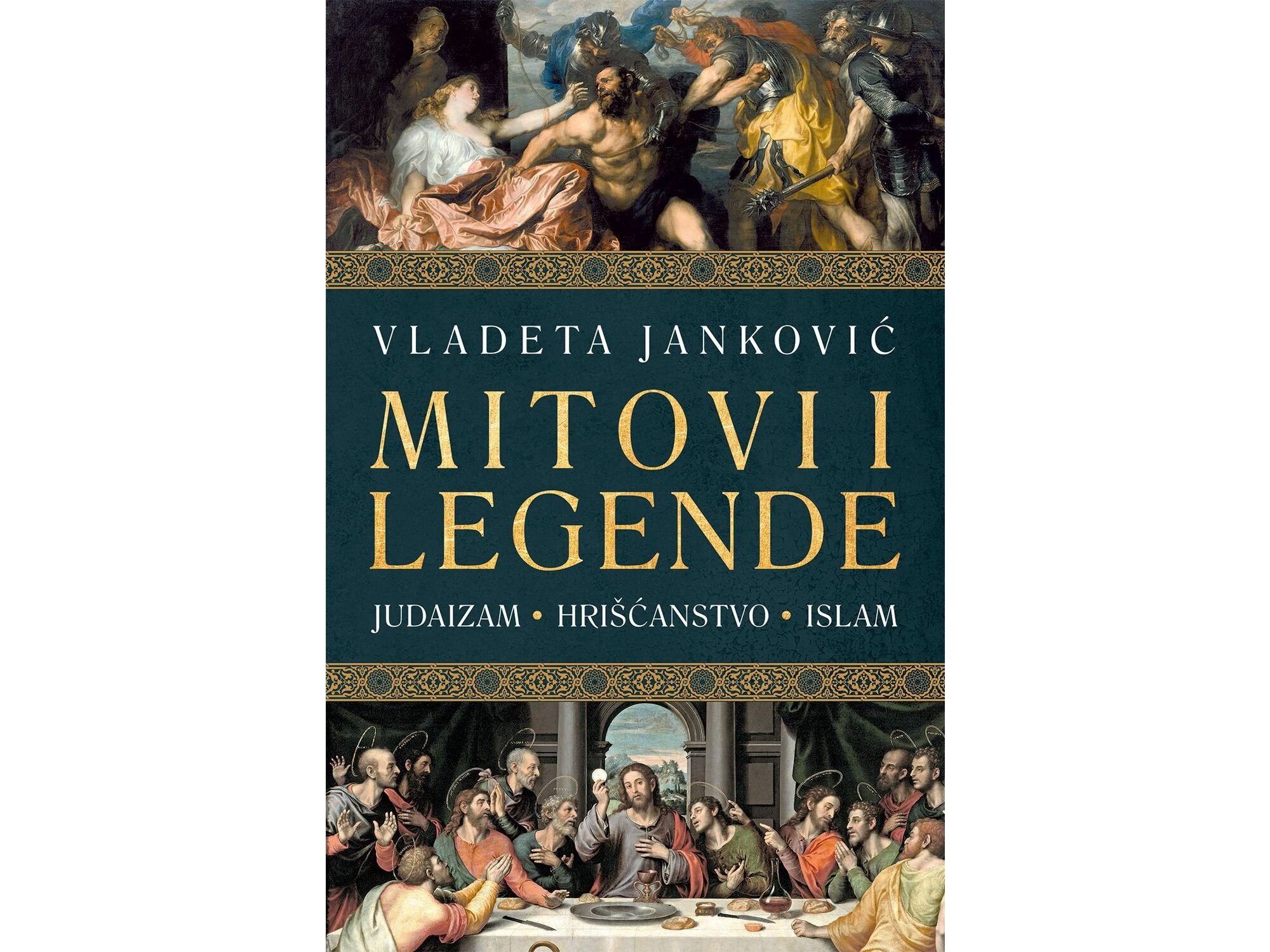 Mitovi i legende: judaizam, hrišćanstvo, islam - Vladeta Janković