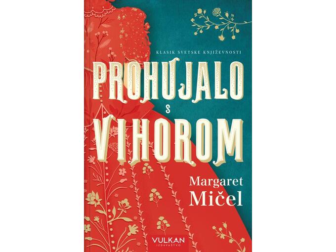 Prohujalo s vihorom - Margaret Mičel